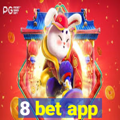 8 bet app